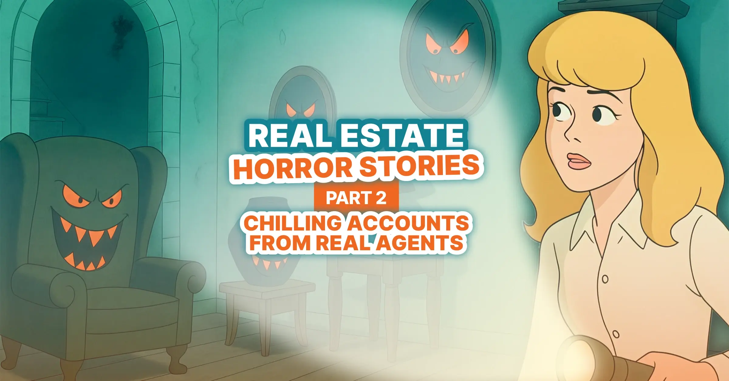 real estate agent horror stories graphic